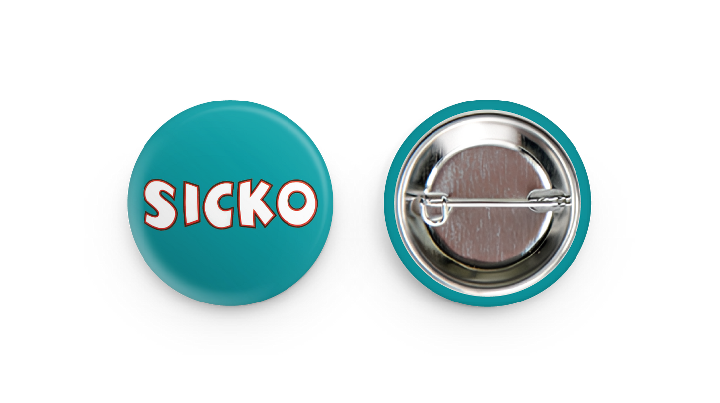 Sicko Button Pack