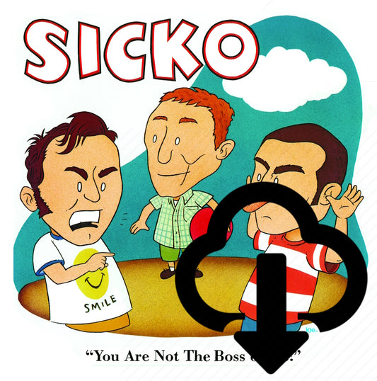 You Are Not The Boss of Me (Digital Download)